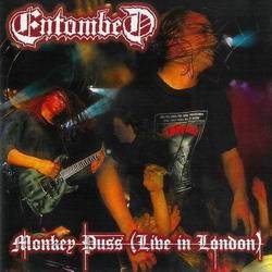 Entombed : Monkey Puss (Live in London)
